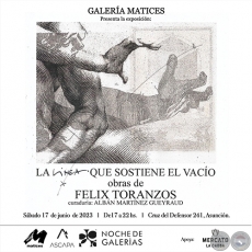 LA LÍNEA QUE SOSTIENE EL VACÍO - Obras de Félix Toranzos - Sábado, 17 de Junio de 2023